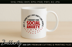 Sarcastic Mental Health SVG Funny Anxiety T-shirt Mug Design Product Image 5