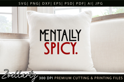 Mentally Spicy Sarcastic Anxiety SVG Funny Mental Health SVG Product Image 6