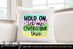 Sarcastic Mental Health Sublimation Design Funny Anxiety PNG Product Image 5