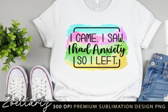 Sarcastic Mental Health Sublimation Design Funny Anxiety PNG Product Image 5