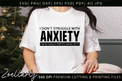 Funny Mental Health SVG Sarcastic Anxiety T-shirt Mug Design Product Image 1