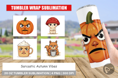 Tumbler Sarcastic Autumn Vibes Product Image 1