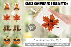 Glass Can Sarcastic Autumn Vibes Product Image 1