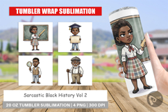 Sarcastic Black History Tumbler Product Image 1