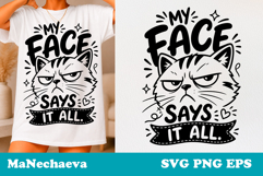 Sarcastic Cat SVG Design | My Face Says It All Quote Product Image 1