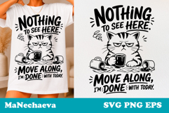 Sarcastic Cat SVG Design | Done Today Mood Quote Product Image 1