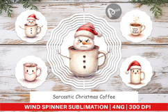 Wind Spinner Watercolor Sarcastic Christmas Coffee Product Image 1
