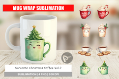 Mug Wrap Watercolor Sarcastic Christmas Coffee Product Image 1
