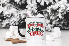 Funny Christmas SVG, You Are About to Exceed the Limits PNG Product Image 3