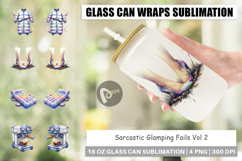 Sarcastic Glamping Fails Glass Can Product Image 1
