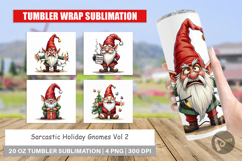 Sarcastic Holiday Gnomes Tumbler Product Image 1