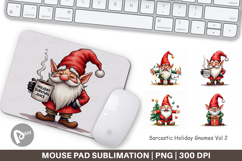 Sarcastic Holiday Gnomes Mouse Pad Product Image 1