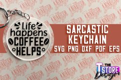 Sarcastic Keychain SVG Design | Sarcastic Quotes SVG Design Product Image 1
