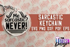 Sarcastic Keychain SVG Design | Sarcastic Quotes SVG Design Product Image 1