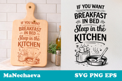 Funny Kitchen Quote SVG | Breakfast in Bed Kitchen Sign Product Image 1