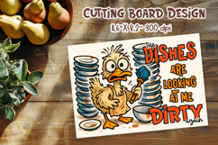 Funny Duck Kitchen Quote | Dirty Dishes Cutting Board Design Product Image 1