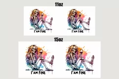 Sarcastic Mama Mug  Mug Wrap For 11 oz and 15 oz, 3d Mug, I am Fine Mama Png
