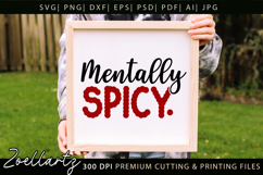 Mentally Spicy Sarcastic Anxiety SVG Funny Mental Health SVG Product Image 5