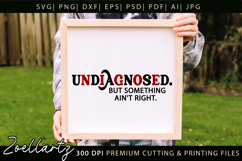 Undiagnosed Funny Mental Health SVG Sarcastic Anxiety tshirt Product Image 3