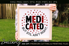 Medicated Funny Mental Health SVG Sarcastic Anxiety T-shirt Product Image 7