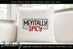 Mentally Spicy Sarcastic Anxiety SVG Funny Mental Health SVG Product Image 7