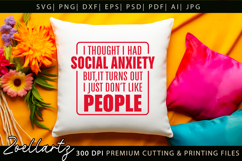 Sarcastic Mental Health SVG Funny Anxiety T-shirt Mug Design Product Image 3