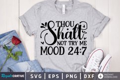Thou shalt not try me mood 24 7 SVG, Sarcastic SVG Design Product Image 1