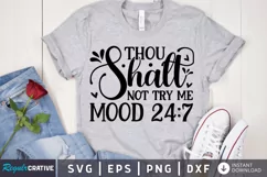 Thou shalt not try me mood 24 7 SVG, Sarcastic SVG Design Product Image 1
