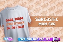 Sarcastic Mom SVG Design | Sarcastic Quotes Design | SVG Product Image 1