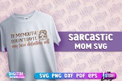 Sarcastic Mom SVG Design | Sarcastic Quotes Design | SVG v.2 Product Image 1