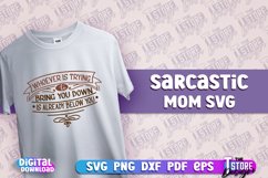 Sarcastic Mom SVG Design | Sarcastic Quotes Design | SVG v.2 Product Image 1