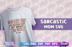 Sarcastic Mom SVG Design | Sarcastic Quotes Design | SVG v.2 Product Image 1