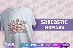 Sarcastic Mom SVG Design | Sarcastic Quotes Design | SVG v.2 Product Image 1