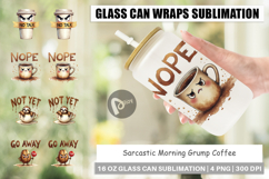Morning Grump Coffee Quotes Glass Can Product Image 1