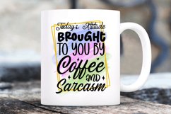 Today's attitude brought to Sublimation PNG Product Image 2