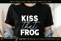 Funny Quote SVG Kiss Frog Funny Sarcastic T-shirt Mug Design Product Image 5