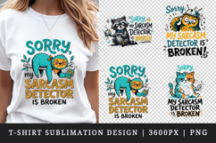 Sarcastic Quote t-shirt printable sublimation design png Product Image 1