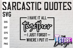 Sarcastic Quotes SVG Design|Funny Quotes SVG|Sassy Sayings Product Image 1