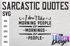 Sarcastic Quotes SVG Design|Funny Quotes SVG|Sassy Sayings Product Image 1
