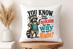 Sarcastic Raccoon Medication PNG - Funny Shirt Design Product Image 4