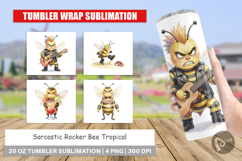 Sarcastic Rocker Bee Tumbler Product Image 1