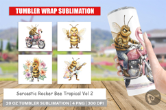 Sarcastic Rocker Bee Tumbler Product Image 1
