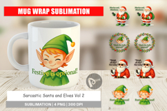 Mug Wrap Sarcastic Santa and Elves Quotes Product Image 1