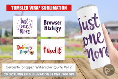 Sarcastic Shopper Quote Tumbler Product Image 1