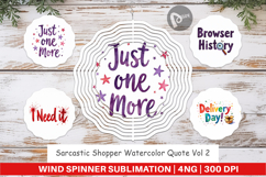 Sarcastic Shopper Quote Wind Spinner Product Image 1
