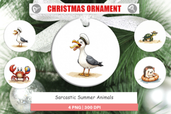 Sarcastic Summer Animals Ornament Product Image 1