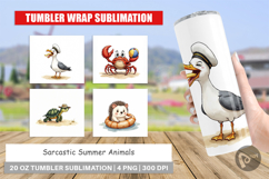 Sarcastic Summer Animals Tumbler Product Image 1