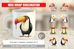 Sarcastic Summer Animals Mug Wrap Product Image 1