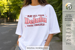 Sarcastic SVG. Funny Quotes. Adult humor. Delulu Product Image 1