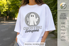 Sarcastic SVG. Funny Quotes. Adult humor. Ghosting everyone Product Image 1